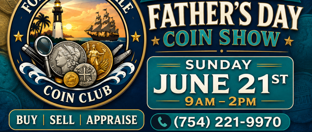 Father's Day Coin Show in Fort Lauderdale