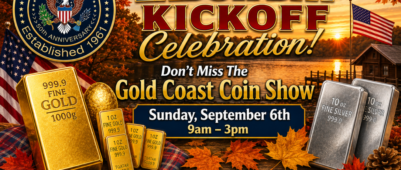 Gold Coast Coin Club Labor Day Weekend Coin Show