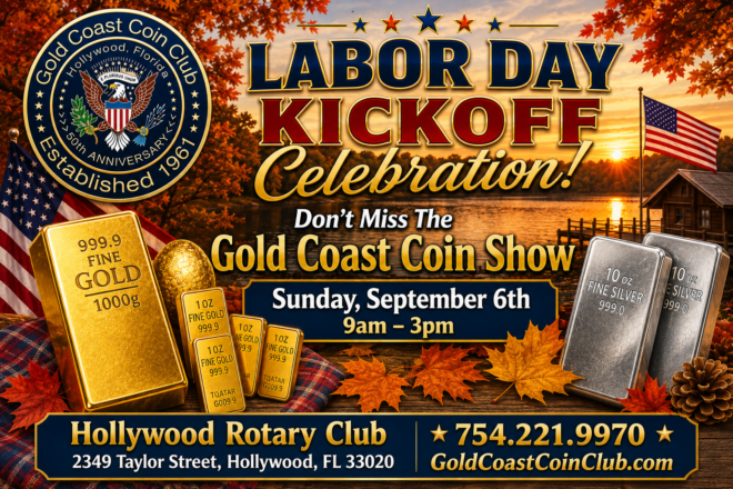 Gold Coast Coin Club Labor Day Weekend Coin Show
