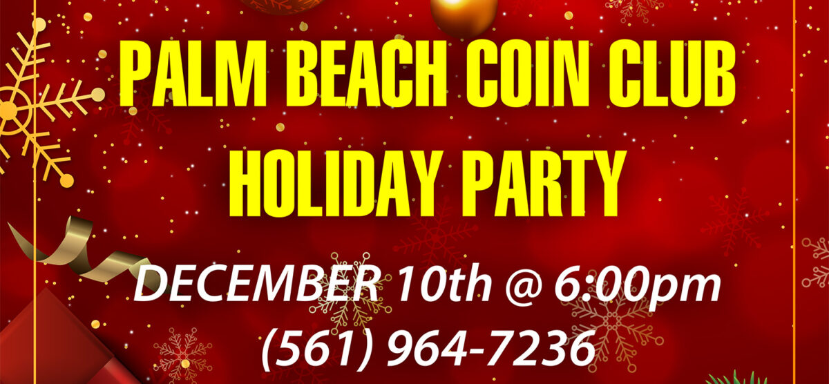 Palm Beach Coin Club Holiday Party