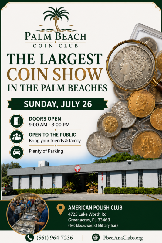 Palm Beach Coin Show - July 26th